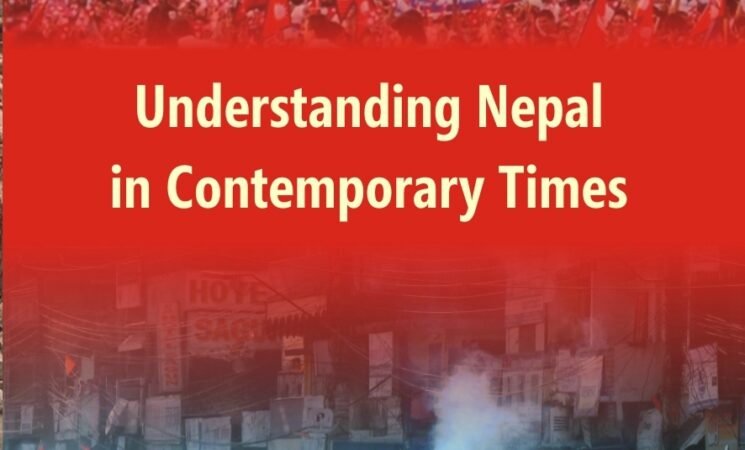 Understanding Nepal in Contemporary Times