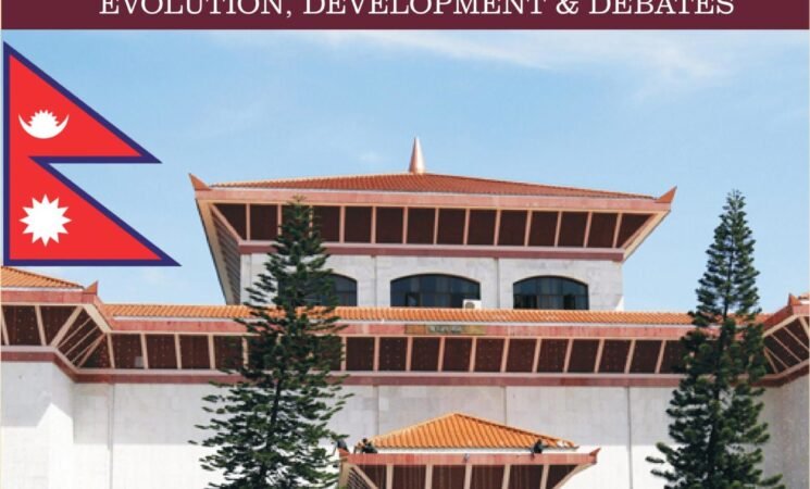 Constitution of Nepal: Evolution, Development and Debates