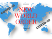 COVID-19 and the Unset in the New Brave World Order